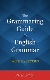 The Grammaring Guide to English Grammar